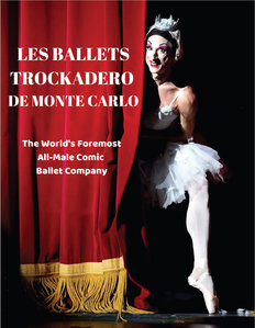 Expositions Les Ballets Trockadero Monte Carlo