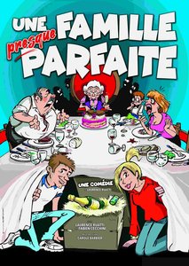 Expositions Une famille presque parfaite