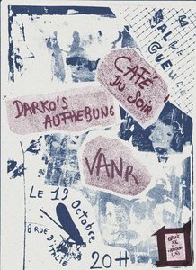 Expositions VANR / Darko s Aufhebung / Caf Soir