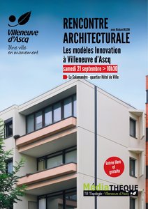 Expositions Rencontre architecturale : modles Innovations  Villeneuve d Ascq