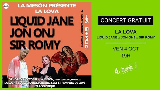 Expositions LA LOVA ; Onj / Liquid Jane / Romy