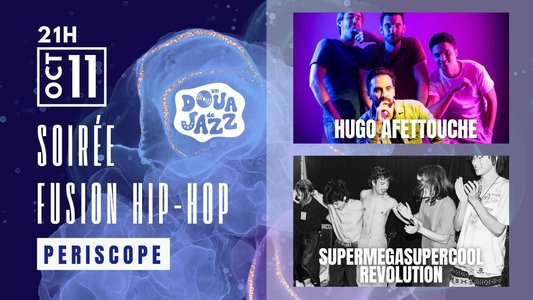 Soires Soire Fusion Hip-hop Un Doua Jazz