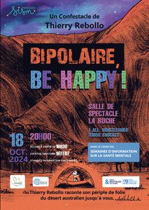 Spectacles Confrence spectacle  Bipolaire, happy ! 