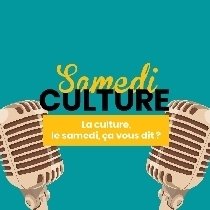 Expositions Le samedi culture vous ?