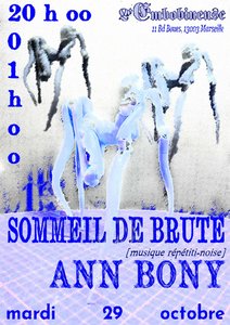 Expositions Sommeil Brute //Ann Bonny / Guest