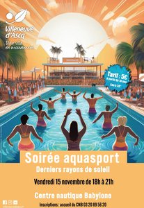 Soires Soire Aquasport - Derniers Rayons Soleil Centre Nautique Babylone