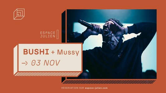 Expositions BUSHI + Mussy