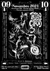 Expositions TATTOO CIRCUS Claque / Foutu / Dirteez / Tribal Pursuit