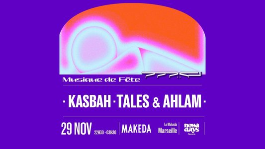 Expositions Musique Fte: KasbaH / Tales & Ahlam