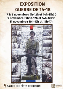 Expositions Exposition la Grande Guerre - 7 11 novembre