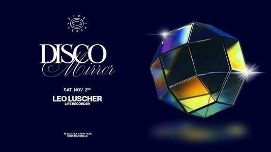 Expositions Disco Mirror: Luscher