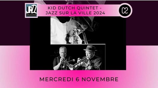 Expositions Kid DUTCH Quintet