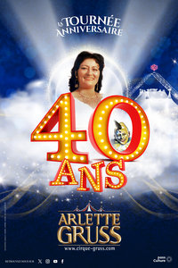 Expositions Le cirque Arlette Gruss fte 40 ans