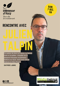 Expositions Rencontre avec Julien Talpin