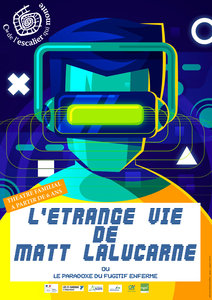 Expositions L trange de Matt Lalucarne